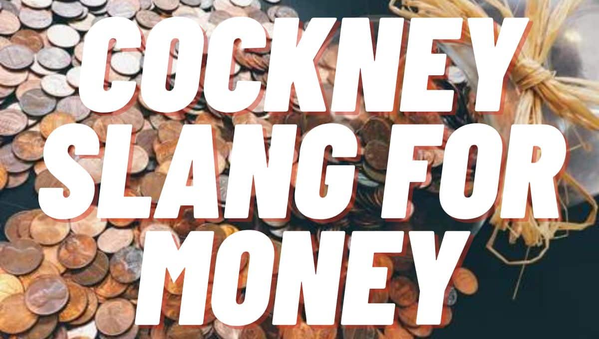 Cockney Slang For Money