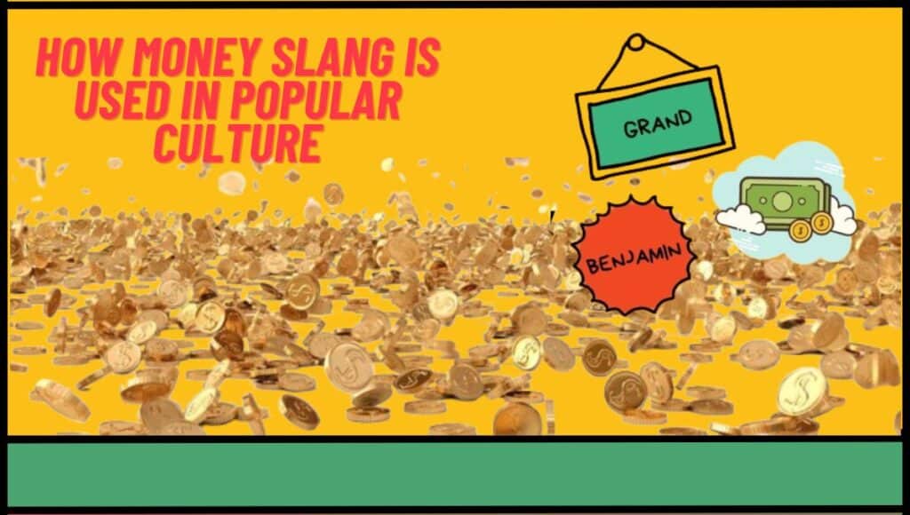 How Money Slang Is Used In Popular Culture