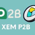 How To Buy Xem P2b: A Step-By-Step Guide