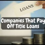 Companies That Pay Off Title Loans