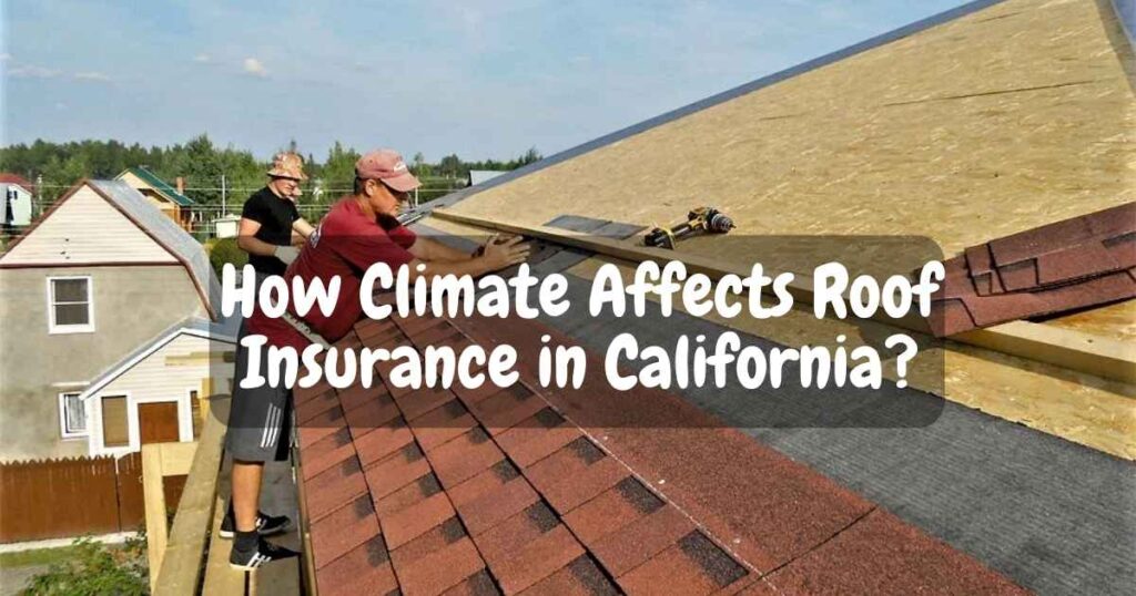 rfr for roof insurance coverage california